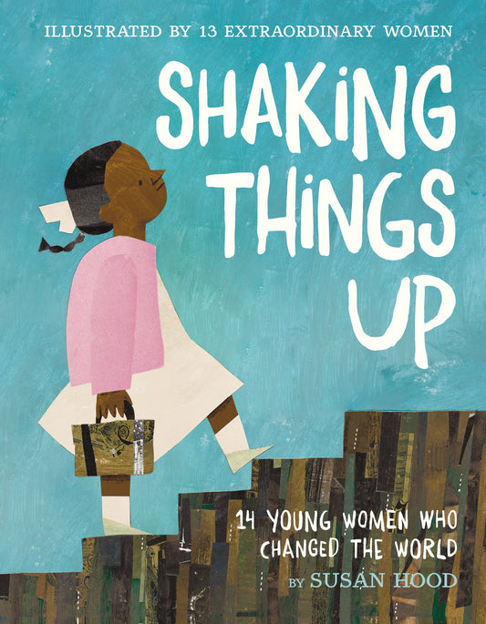SHAKING THINGS UP: 14 YOUNG WOME