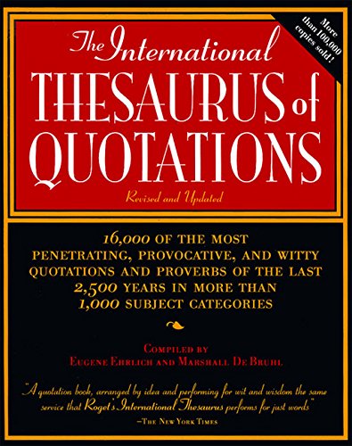 The International Thesaurus of Quotations: Revised Editon