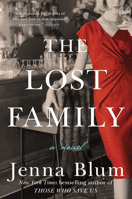The Lost Family: A Sweeping Family Drama of a Holocaust Survivor's Grief, Love, and Survival