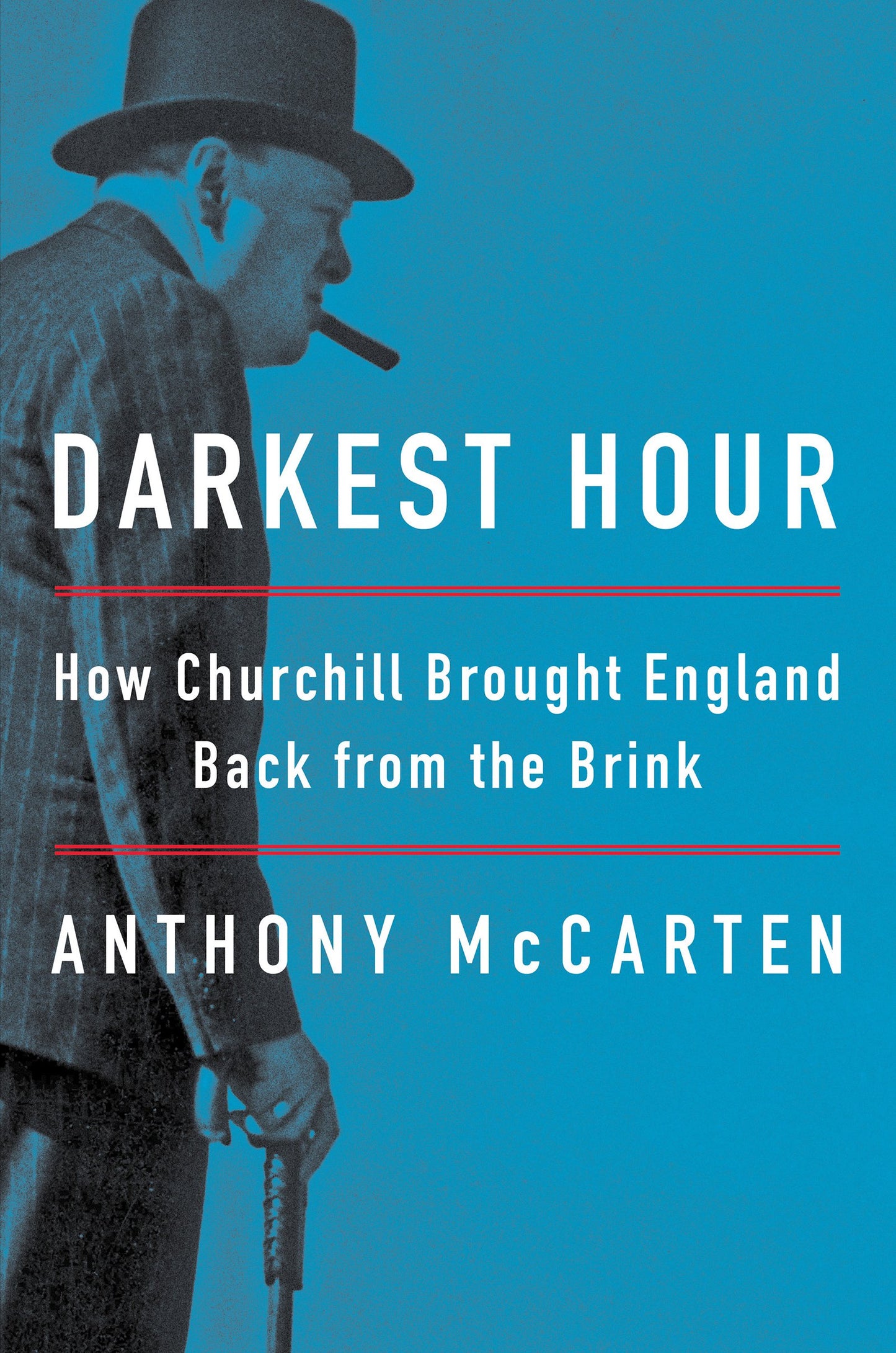 Darkest Hour: How Churchill Brought England Back from the Brink - 5757
