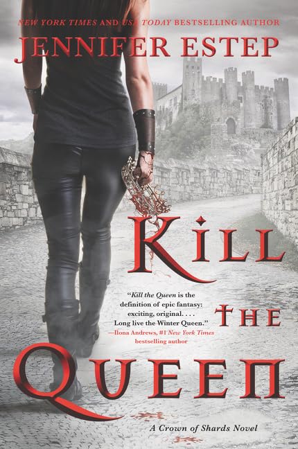 Kill the Queen: The First Crown of Shards Epic Fantasy – A Gladiator's Revenge in a Bloodthirsty Royal Court (A Crown of Shards Novel, 1)