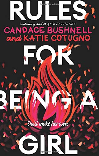 Rules for Being a Girl: A Fierce YA Story of Finding Allies and Taking Back Power