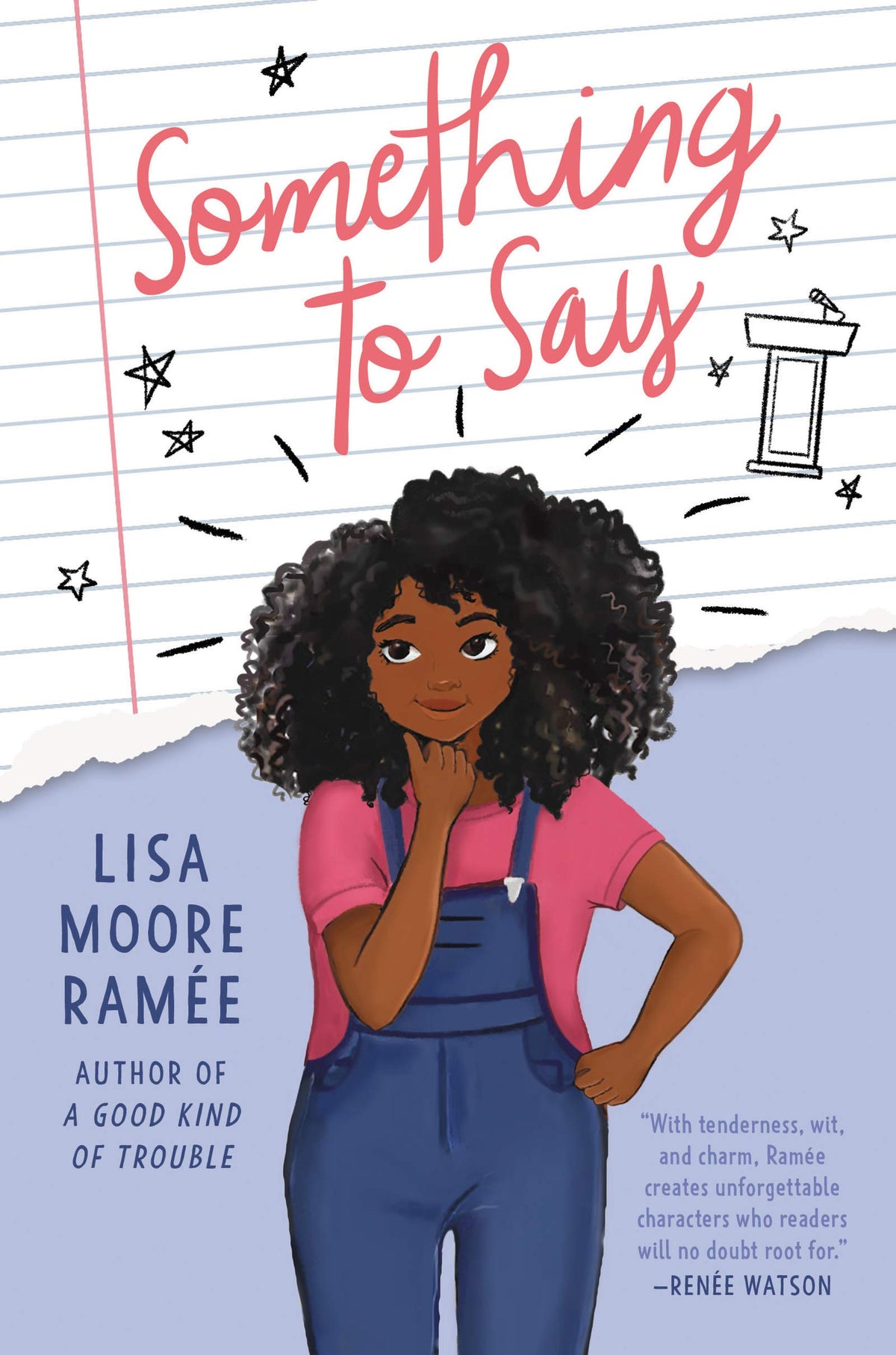Something to Say: A Contemporary Middle Grade Novel about Unlikely Friendship and Speaking Up for Children (Ages 8-12)