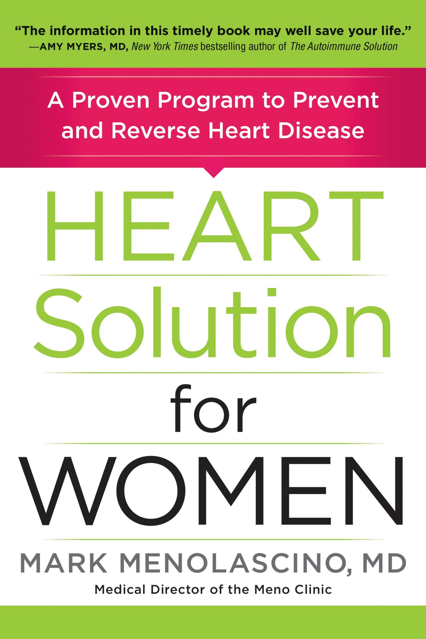 Heart Solution for Women: A Proven Program to Prevent and Reverse Heart Disease - 9861