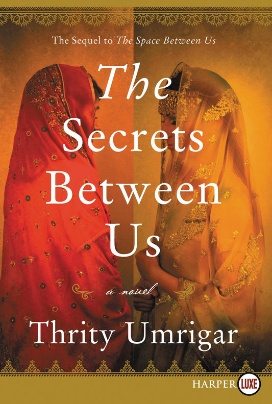 The Secrets Between Us: A Novel