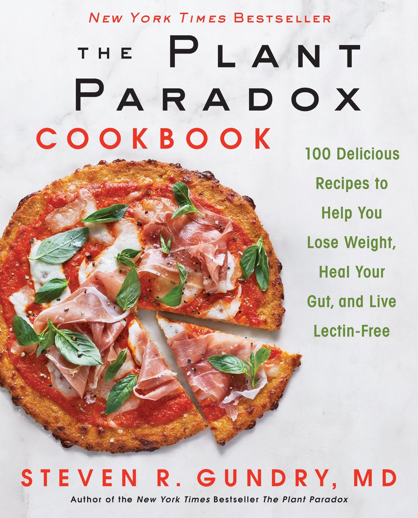 The Plant Paradox Cookbook: 100 Delicious Recipes to Help You Lose Weight, Heal Your Gut, and Live Lectin-Free (The Plant Paradox, 2) - 395