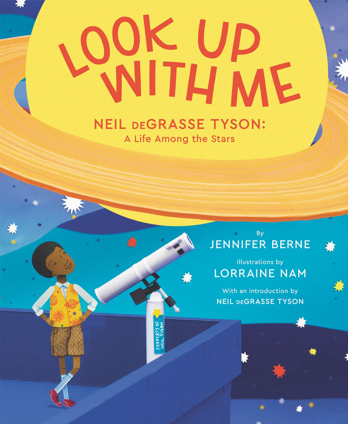 Look Up with Me: Neil deGrasse Tyson: A Life Among the Stars – An African-American Picture Book About Astronomy and Discovery for Children (Ages 4-8)