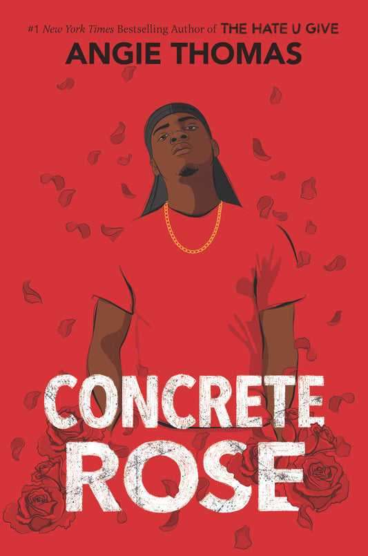 CONCRETE ROSE: A PRINTZ HONOR WI - 1520