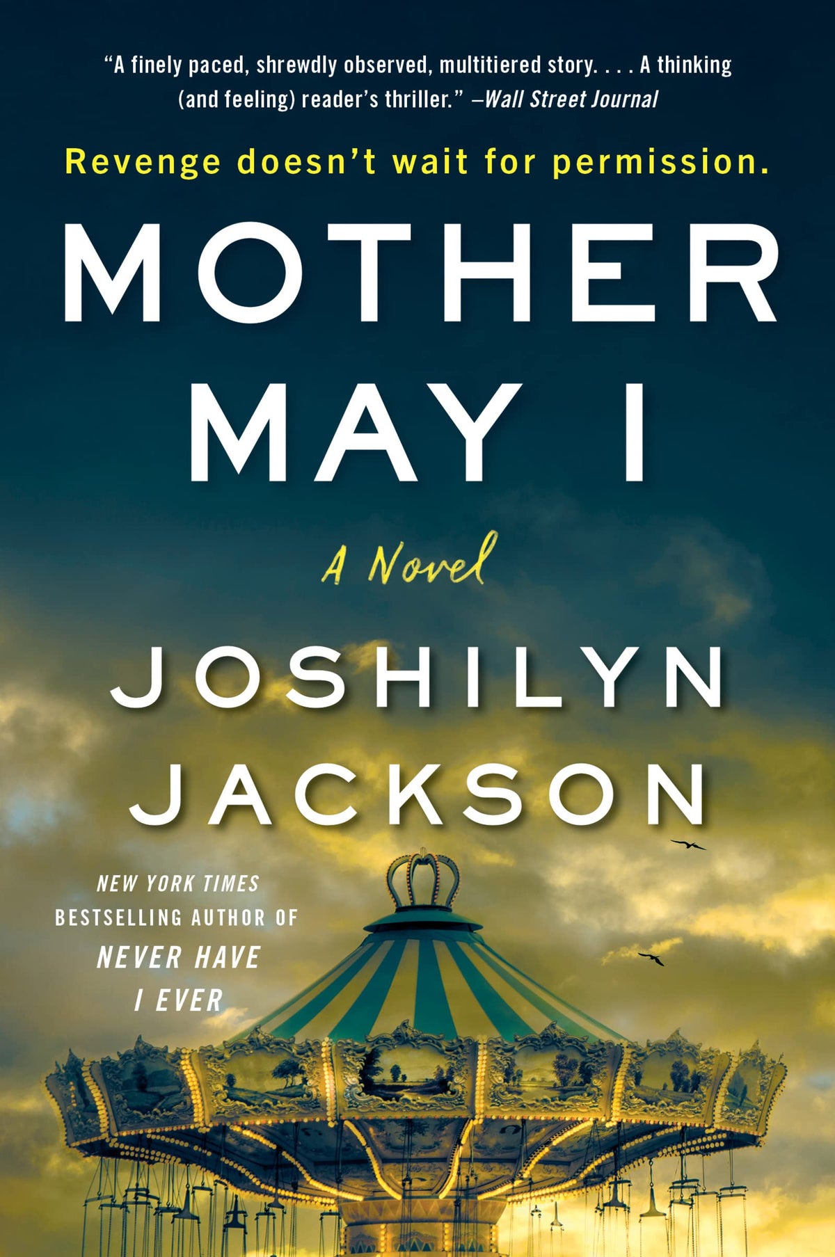 Mother May I: A Novel