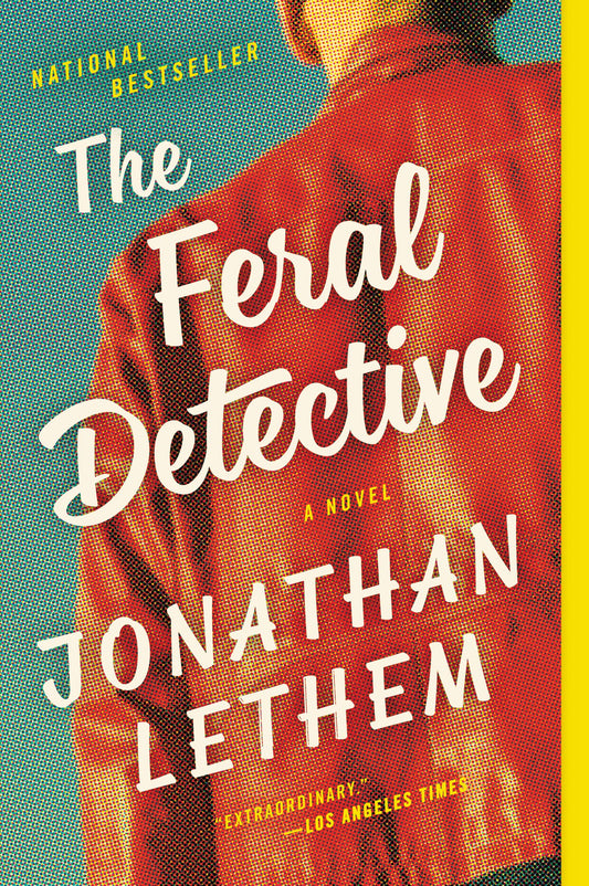 The Feral Detective: A California Desert Noir