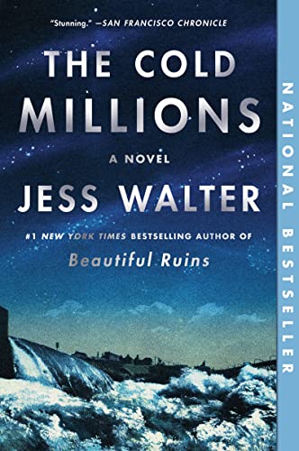 The Cold Millions: A Novel - 9350