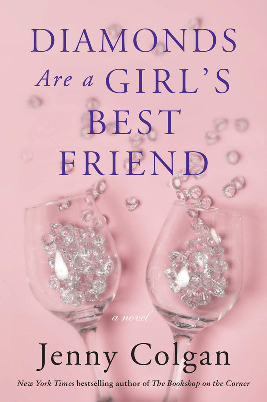 Diamonds Are a Girl's Best Friend: A Hilarious Romantic Comedy About a London Socialite Party Girl's Fall From Grace