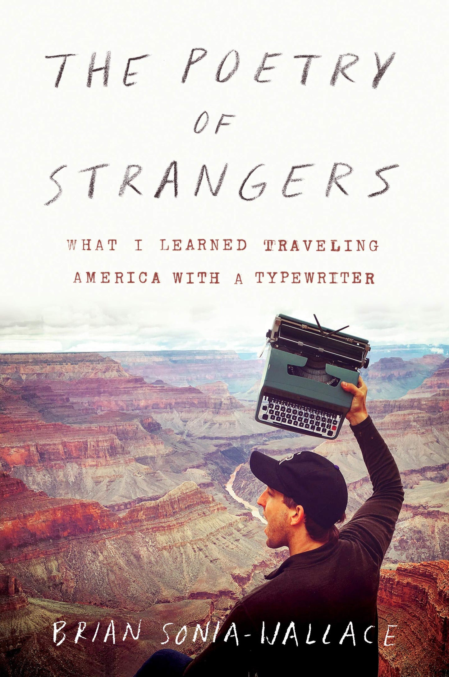 The Poetry of Strangers: What I Learned Traveling America with a Typewriter - 5928