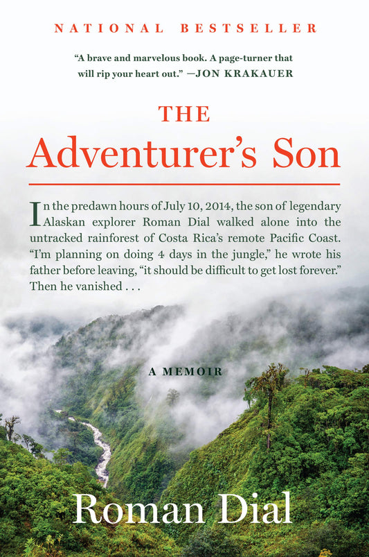 The Adventurer's Son: A Memoir - 3600