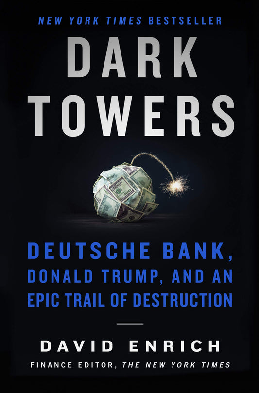 Dark Towers: Deutsche Bank, Donald Trump, and an Epic Trail of Destruction - 2712