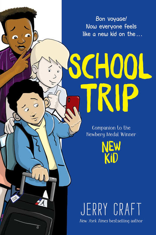 School Trip: A Graphic Novel (The New Kid) - 7007