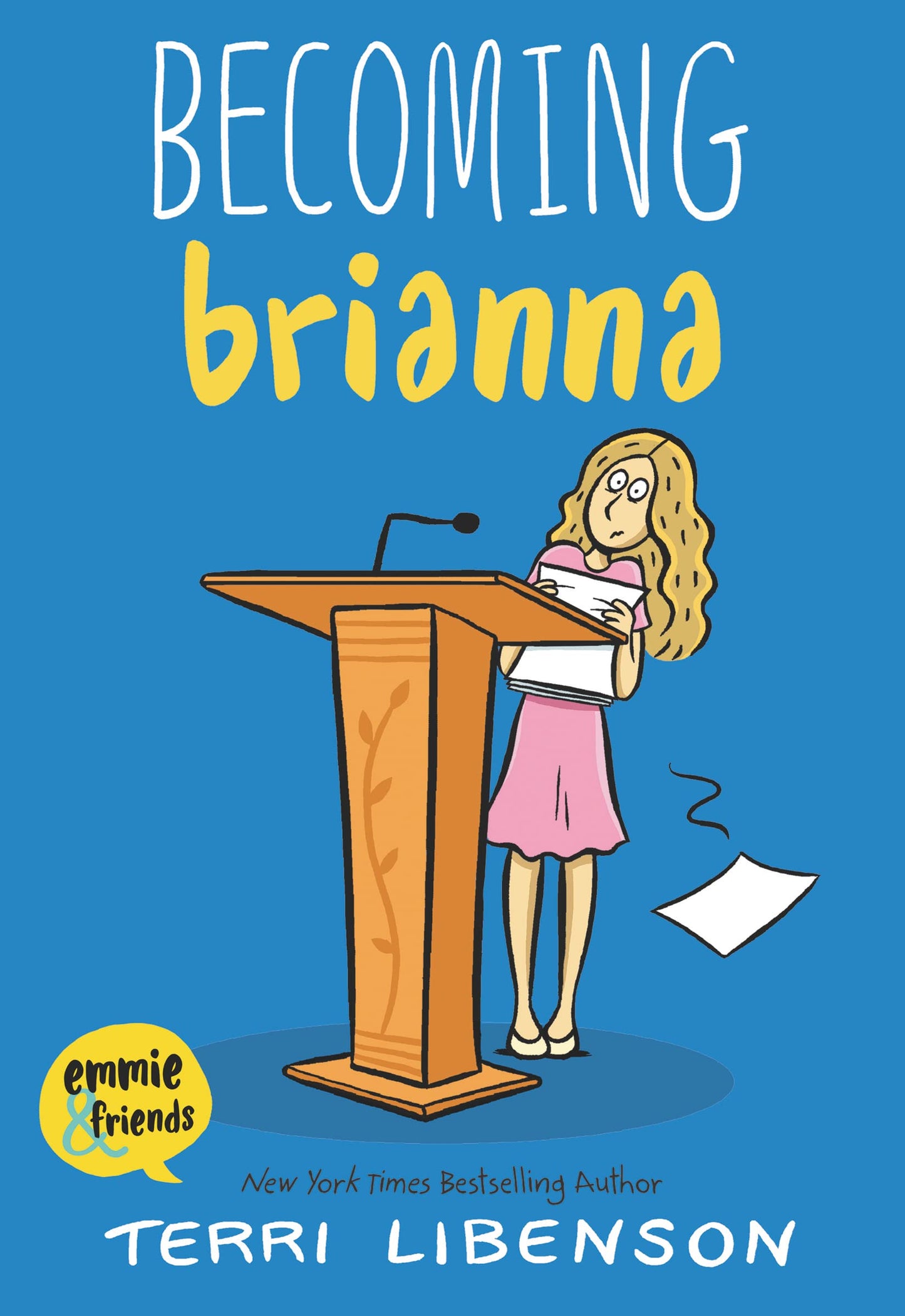 Becoming Brianna (Emmie & Friends) - 5483