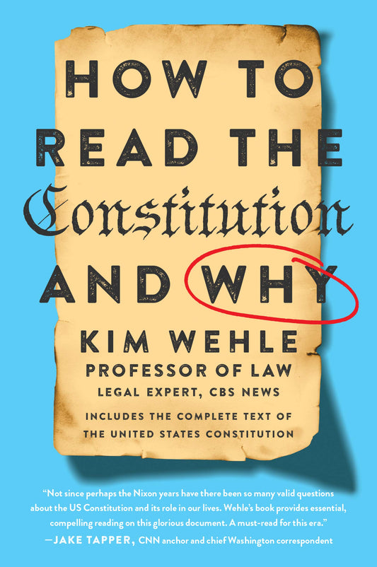 HOW TO READ THE CONSTITUTION--AN