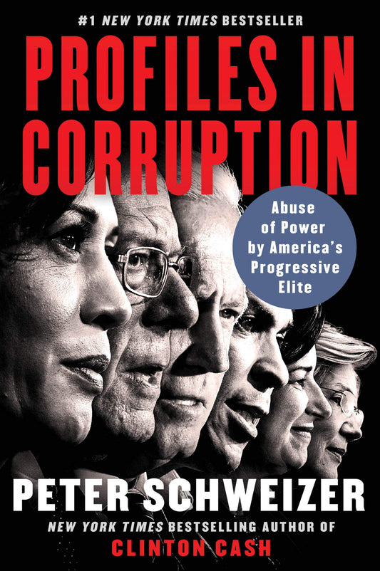 Profiles in Corruption: Abuse of Power by America's Progressive Elite - 1215