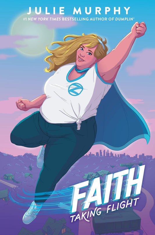Faith: A Compelling Story about a Fierce, Plus-Sized Teen Superheroine's Quest to Balance High School Drama with Fighting Crime