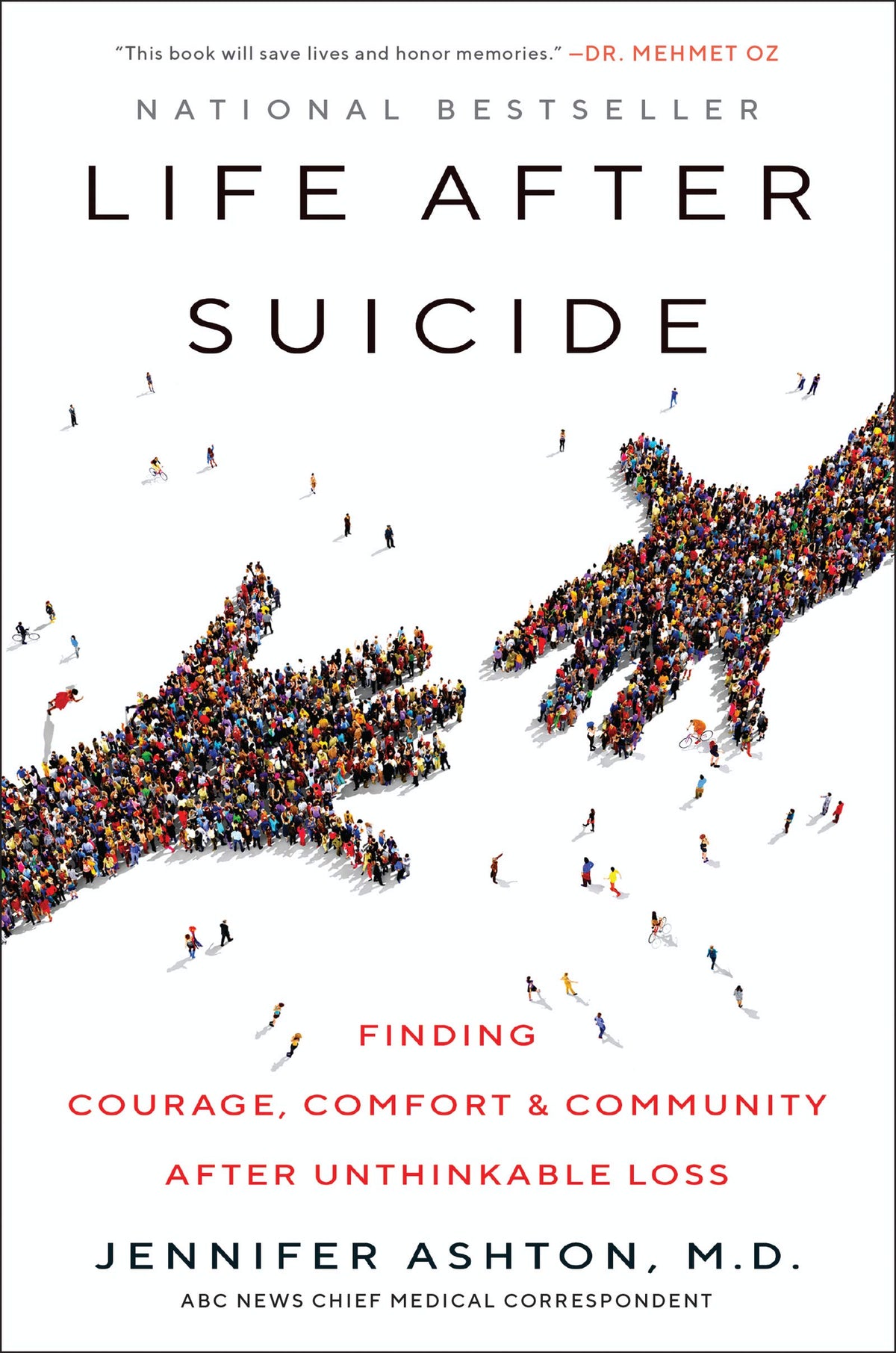 Life After Suicide: Finding Courage, Comfort & Community After Unthinkable Loss