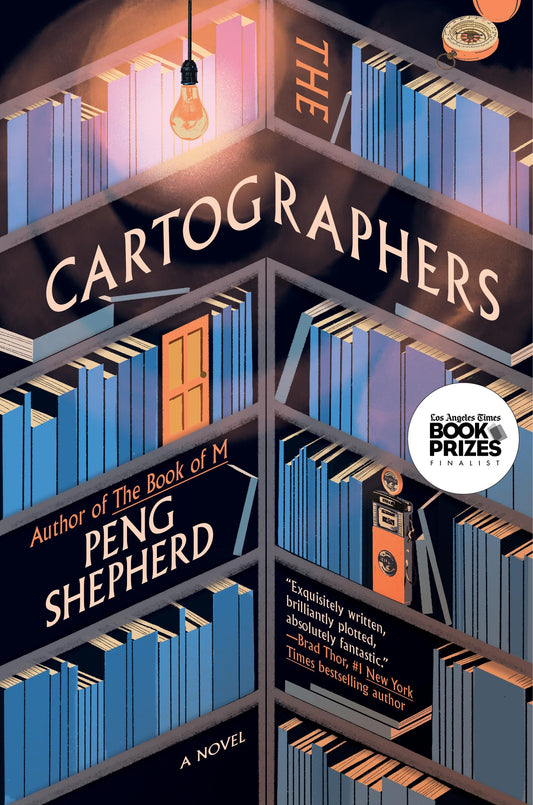 THE CARTOGRAPHERS: A NOVEL