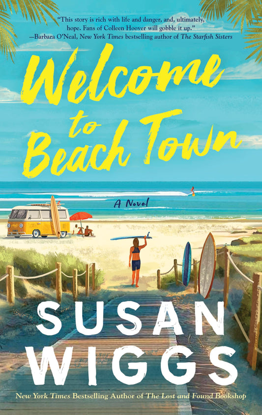Welcome to Beach Town: A Novel