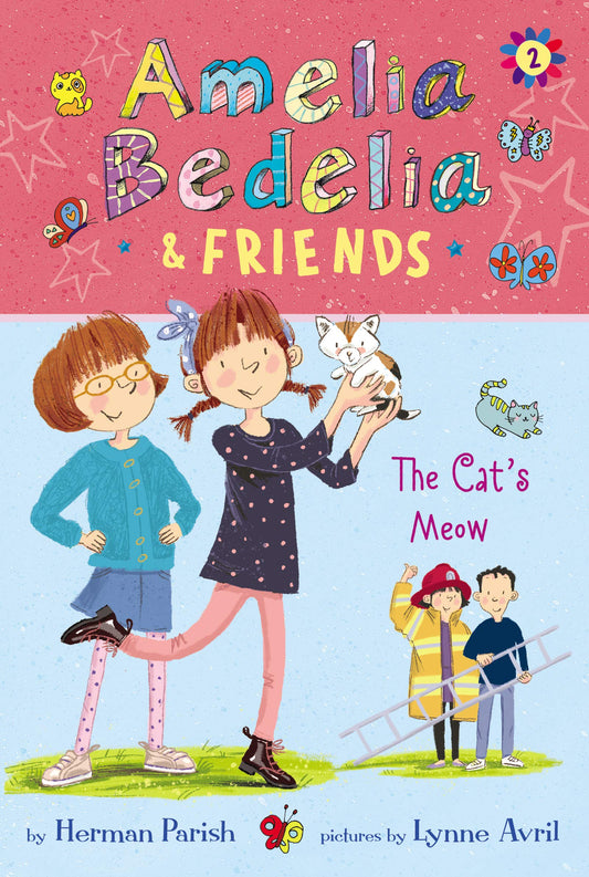 Amelia Bedelia & Friends #2: Amelia Bedelia & Friends The Cat's Meow - 2559