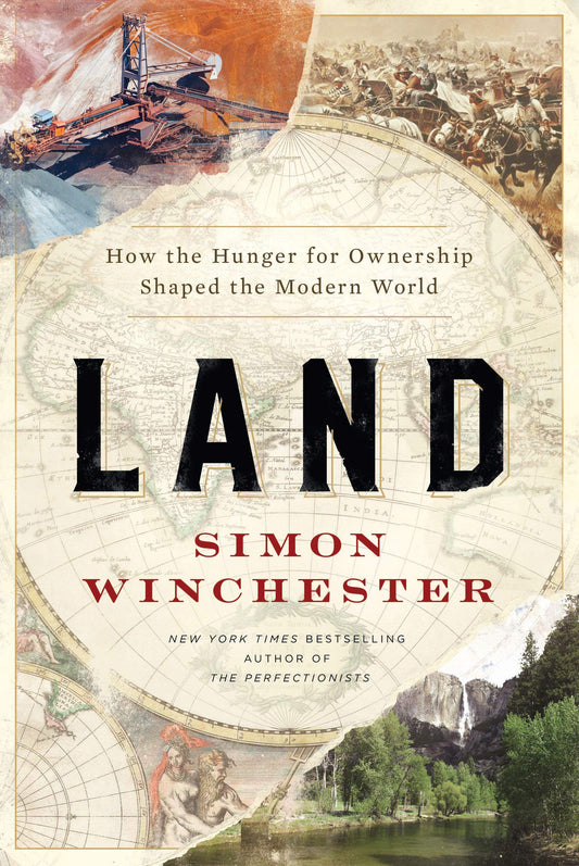 Land: How the Hunger for Ownership Shaped the Modern World - 2548