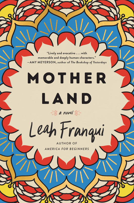 Mother Land: An American Wife, an Indian Mother-in-Law, and a Heartfelt Journey Through Culture Shock and Family in Mumbai