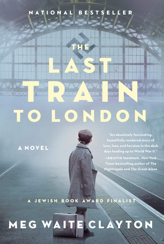 THE LAST TRAIN TO LONDON: A NOVE - 647