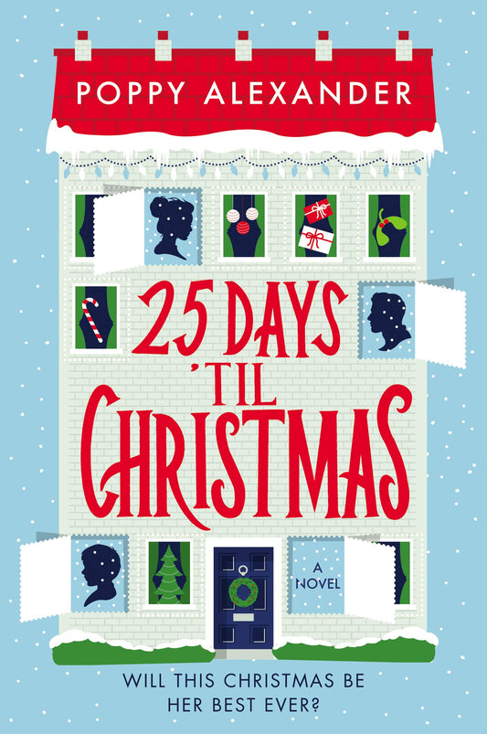 25 Days 'Til Christmas: A Cozy Advent-Inspired Holiday Romance