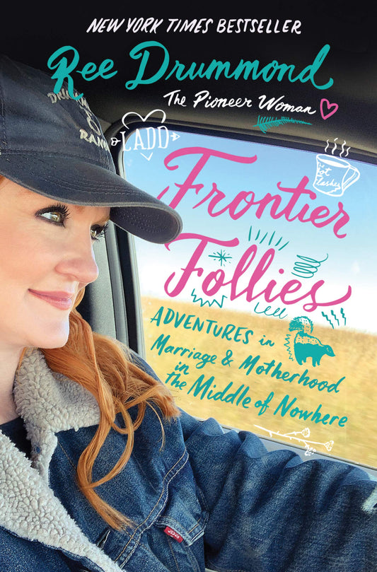 FRONTIER FOLLIES: ADVENTURES IN