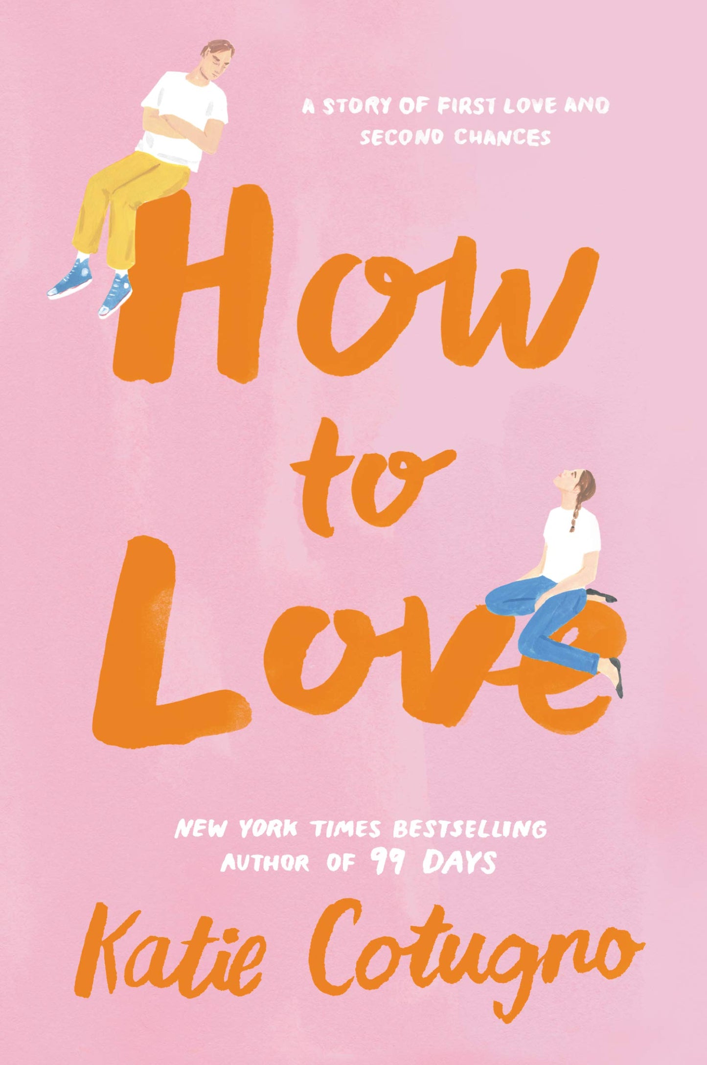 How to Love: A Heart-Wrenching Debut About First Love, Loss, and Second Chances