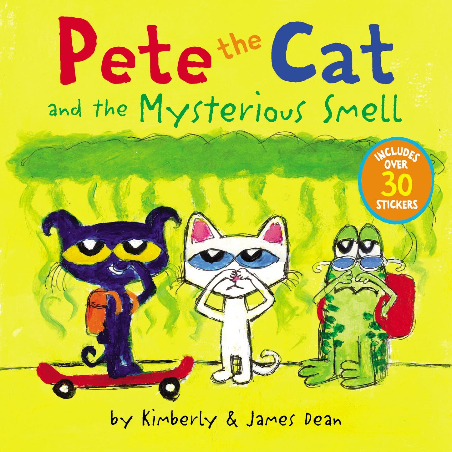 Pete the Cat and the Mysterious Smell: Includes Over 30 Stickers! - 4149