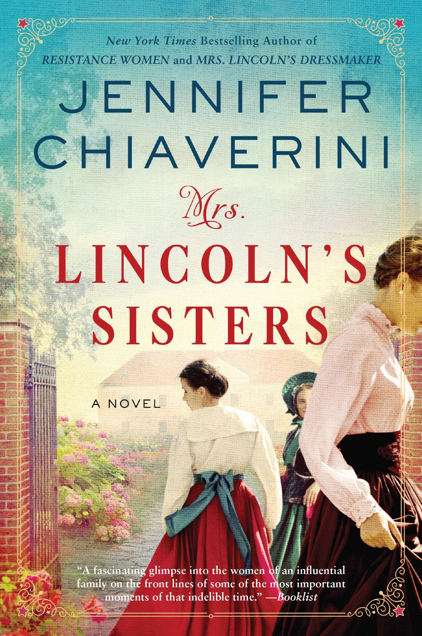 Mrs. Lincoln's Sisters: A Novel - 3029