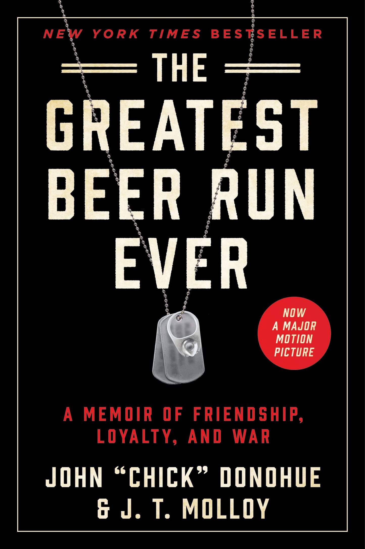 The Greatest Beer Run Ever: A Memoir of Friendship, Loyalty and War: A Wildly Entertaining Memoir of an Insane, Yet Heartwarming, Beer Delivery to Vietnam - 3583