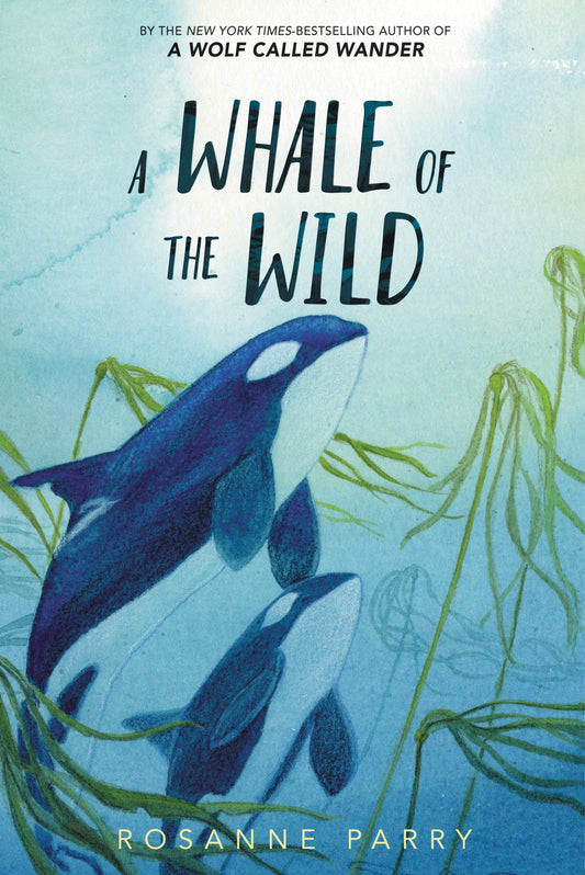 A Whale of the Wild (A Voice of the Wilderness Novel) - 6095