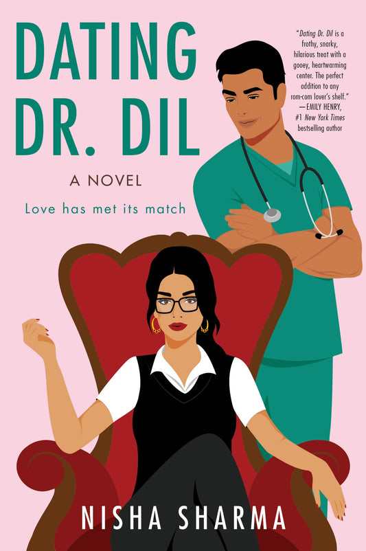 Dating Dr. Dil: A Spicy Enemies-to-Lovers Story with a Doctor, Matchmaking Aunties, and a Race Against Time (If Shakespeare Were an Auntie, 1)
