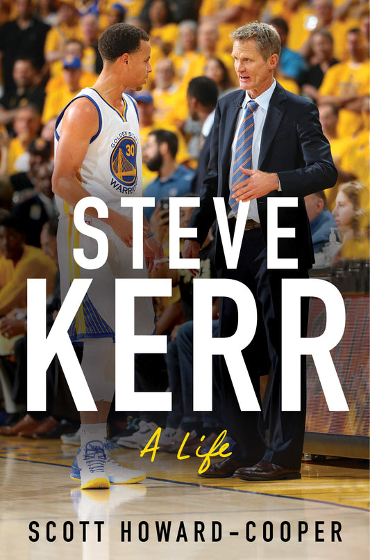 Steve Kerr: A Life - 9590