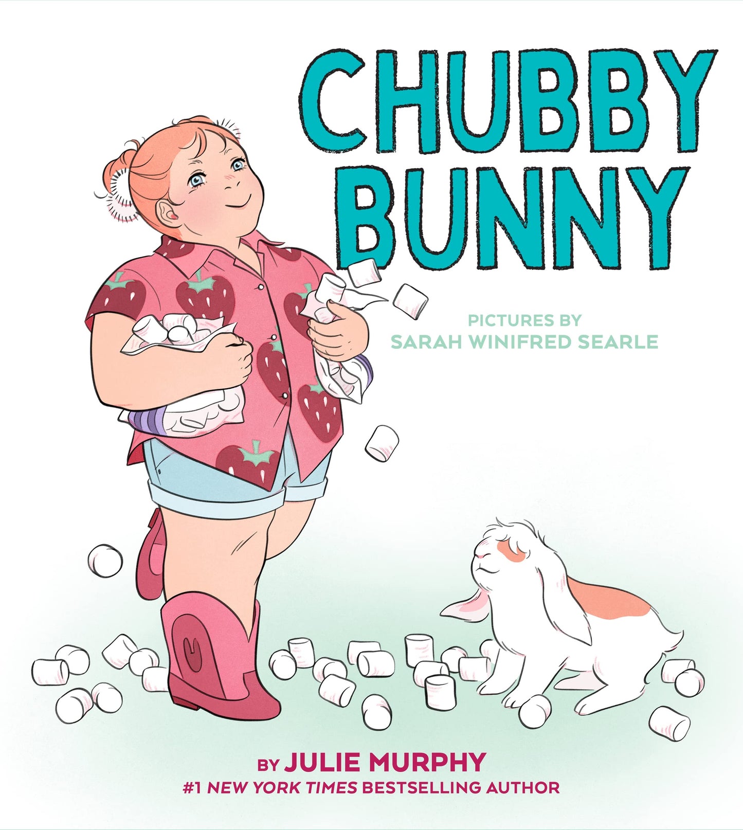 Chubby Bunny: A Funny Picture Book About Body Positivity and Self-Esteem for Kids (Ages 4-8)