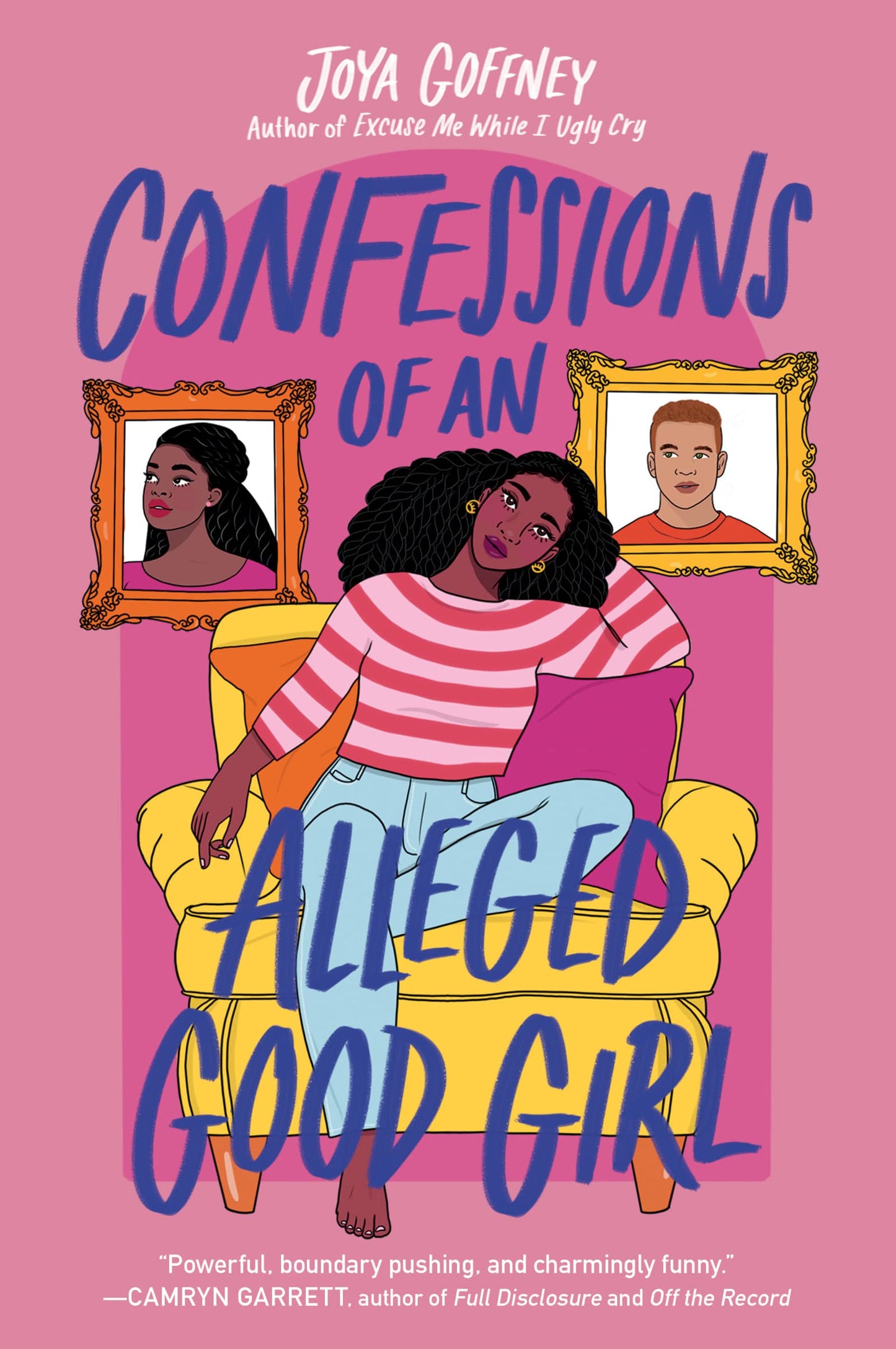Confessions of an Alleged Good Girl: A Coming of Age YA Love Triangle Romcom