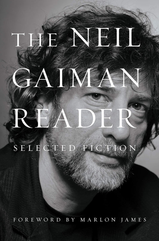 The Neil Gaiman Reader: Selected Fiction - 1591
