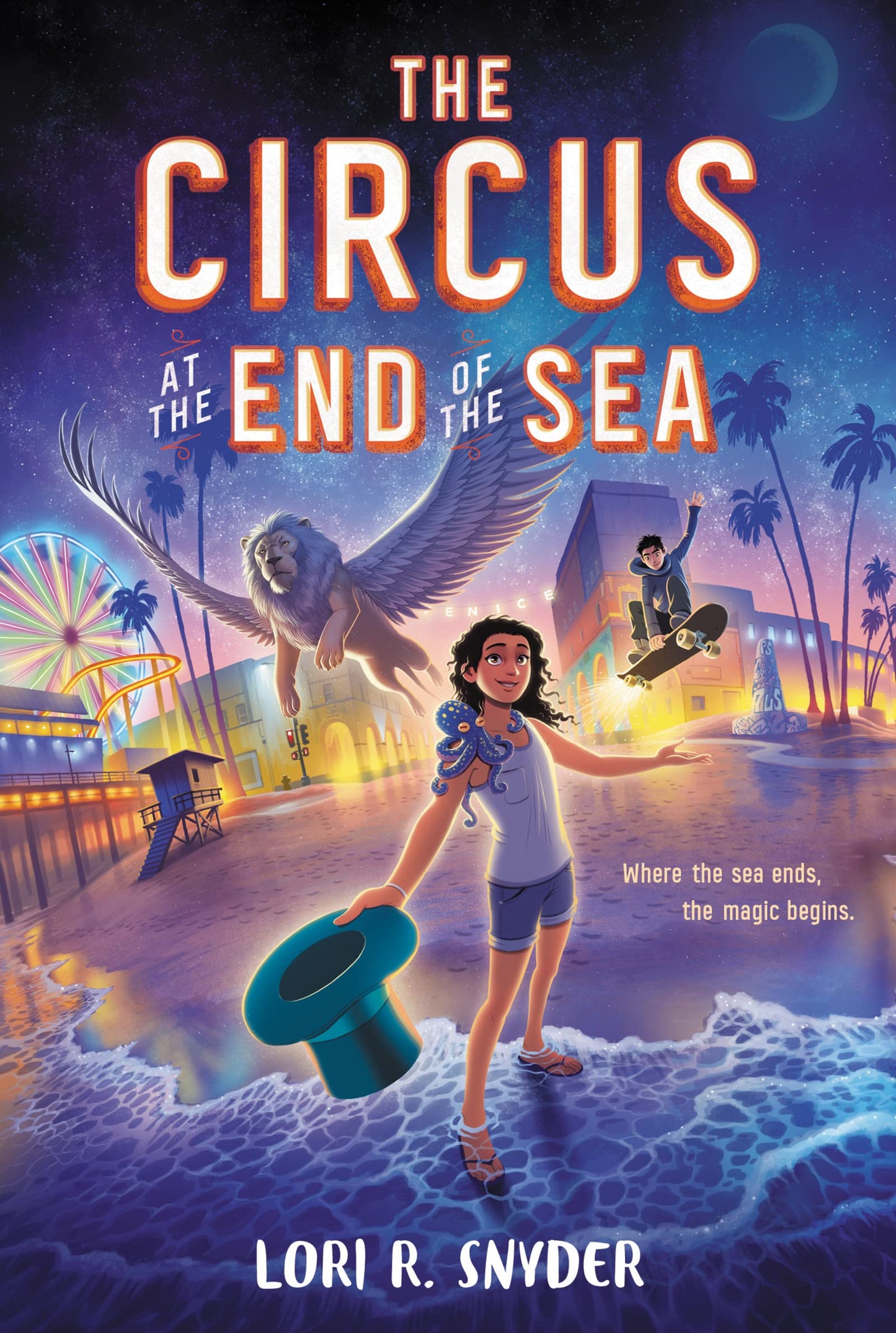 The Circus at the End of the Sea: A Debut Middle Grade Fantasy About an Orphan Who Discovers Magic and Home for Children (Ages 8-12)