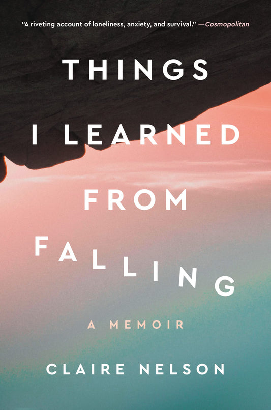 Things I Learned from Falling: A Memoir - 9670