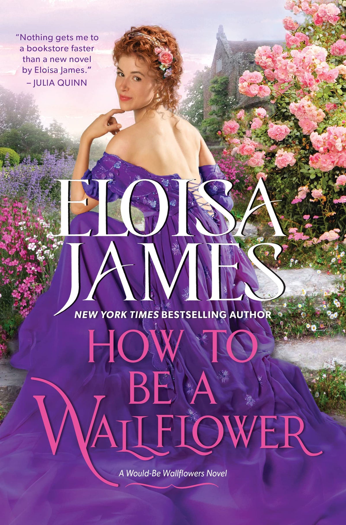 How to Be a Wallflower: A Delightful Regency Romance with a Hint of Rebellion, Embrace Unconventional Love (Would-Be Wallflowers, 1)
