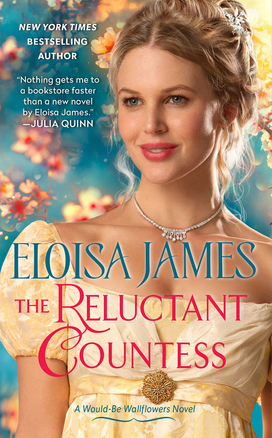 The Reluctant Countess: A Would-Be Wallflowers Novel (Would-Be Wallflowers, 2) - 6318