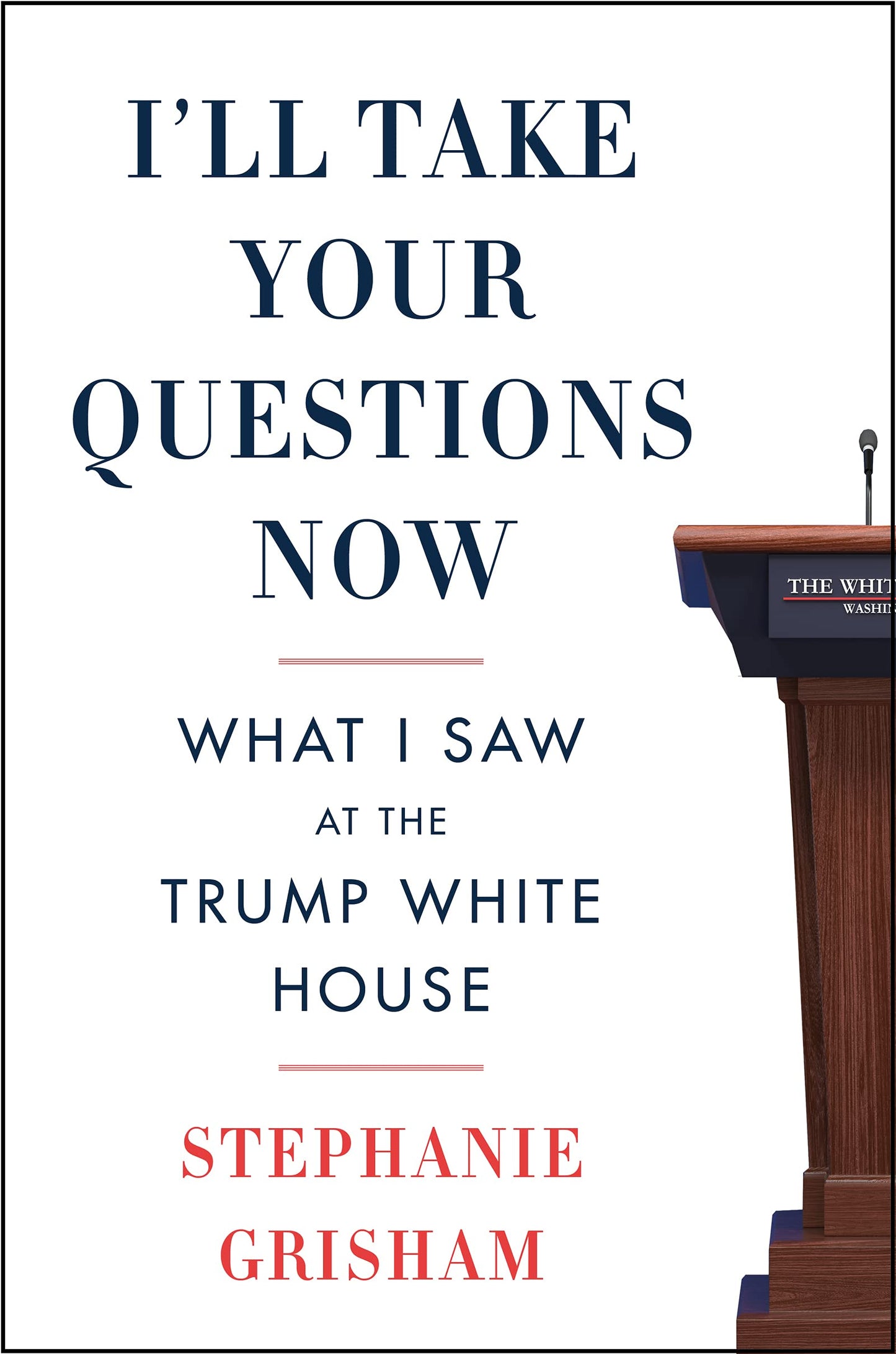 I'LL TAKE YOUR QUESTIONS NOW: WH