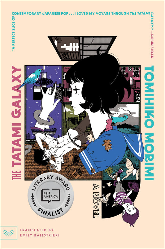 The Tatami Galaxy: A Novel – The PEN Prize-Shortlisted Time Loop Tale of Magical Realism, Parallel Universes, and Self-Discovery