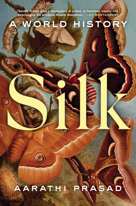 Silk: A World History - 4902